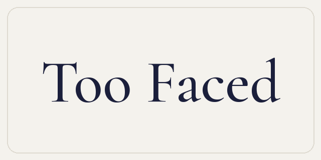 Too Faced
